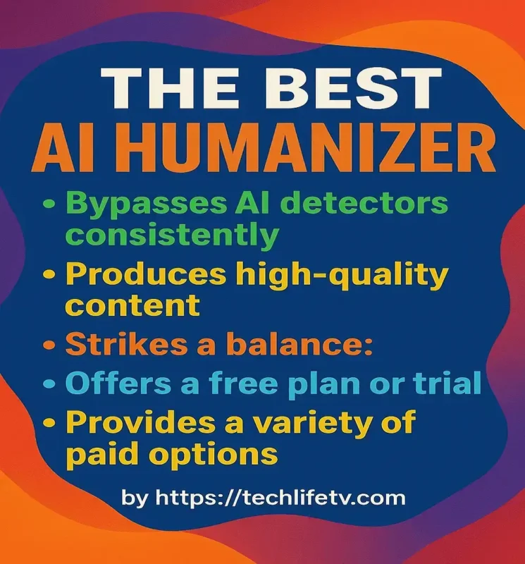 Best AI Humanizer 2025: I Tested 8 Tools Against GPTZero & More 10 Best AI Humanizer-features