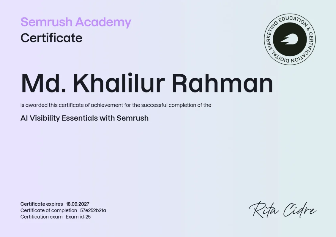 About the Author: Md. Khalilur Rahman 3 A training certificate on AI Visibility Essentials with semrush